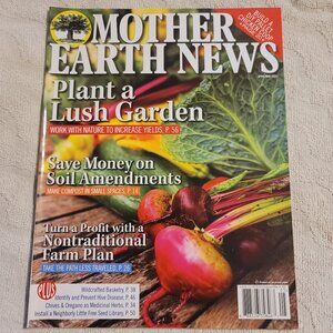 M218. Mother Earth News Plant a Lush Garden Magazine